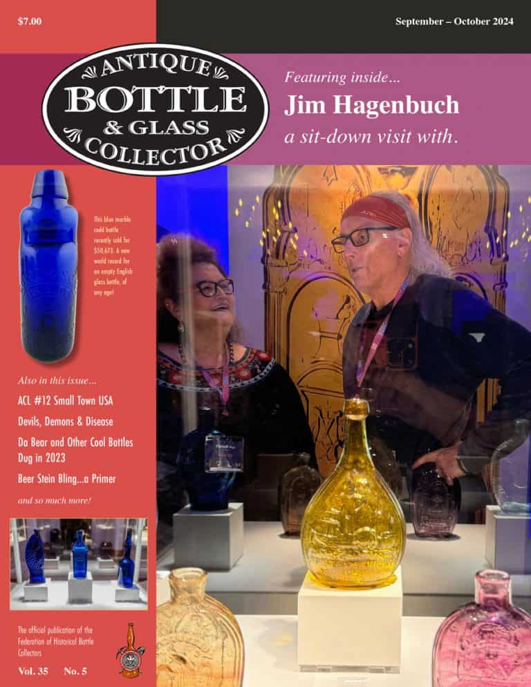 Antique Bottle & Glass Collector: September - October 2024 Cover