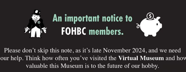 Please don’t skip this note, as it’s late November 2024, and we need your help. Think how often you’ve visited the Virtual Museum and how […]